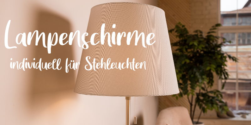 Lampenschirme für Stehleuchten und Stehlampen